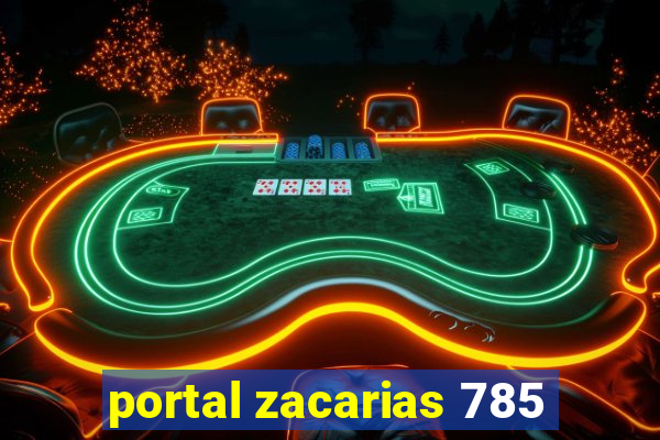 portal zacarias 785